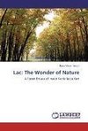 Lac: The Wonder of Nature