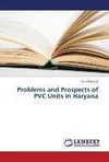 Problems and Prospects of PVC Units in Haryana