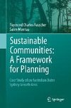 Sustainable Communities: A Framework for Planning