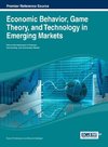 Economic Behavior, Game Theory, and Technology in Emerging Markets