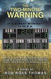 The Two-Minute Warning