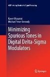 Minimizing Spurious Tones in Digital Delta-Sigma Modulators