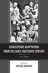 Shakespeare Adaptations from the Early Eighteenth Century