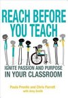 Prentis, P: Reach Before You Teach