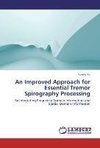 An Improved Approach for Essential Tremor Spirography Processing