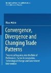 Convergence, Divergence and Changing Trade Patterns