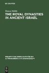 The Royal Dynasties in Ancient Israel