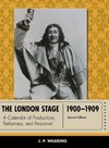 London Stage 1900-1909