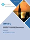 Itcs 13 Proceedings of the 2013 ACM Conference on Innovations in Theoretical Computer Science