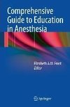 Comprehensive Guide to Education in Anesthesia