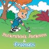 Jackrabbit Jackson & Friends