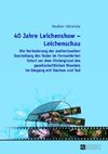 40 Jahre Leichenshow - Leichenschau