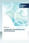 Leadership, Generations and Small Business