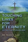 Touching Lives for Eternity (Effective Evangelism)