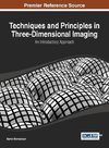 Techniques and Principles in Three-Dimensional Imaging
