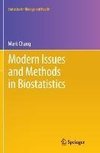 Modern Issues and Methods in Biostatistics