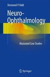 Kidd, D: Neuro-Ophthalmology