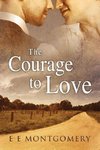 COURAGE TO LOVE FIRST EDITION