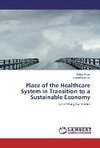 Place of the Healthcare System in Transition to a Sustainable Economy