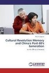 Cultural Revolution Memory and China's Post-80's Generation