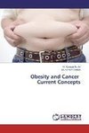 Obesity and Cancer Current Concepts