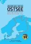 Unser Weg um die Ostsee