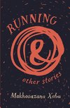 RUNNING & OTHER STORIES