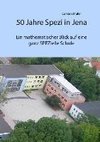 50 Jahre Spezi in Jena