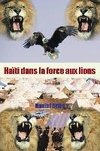 Haiti Dans La Force Aux Lions