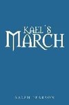 Kael's March
