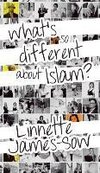 What's So Different about Islam?