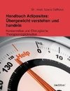 Handbuch Adipositas: Übergewicht verstehen und handeln