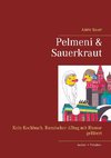 Pelmeni & Sauerkraut