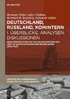 Deutschland, Russland, Komintern - Überblicke, Analysen, Diskussionen