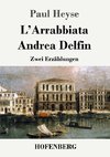 L'Arrabbiata / Andrea Delfin