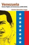 Venezuela Human Rights and Democracy (1999-2009)