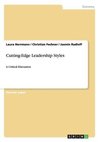 Cutting-Edge Leadership Styles