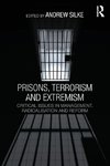 Prisons, Terrorism and Extremism