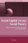 Social Capital Versus Social Theory