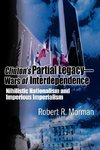 Clinton's Partial Legacy - Wars of Interdependence