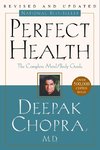 Perfect Health--Revised and Updated