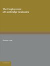 The Employment of Cambridge Graduates
