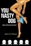 You Nasty Dog