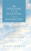 Expecting and Accepting the Unexpected