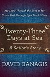 Twenty-Three Days at Sea