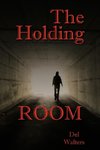 The Holding Room