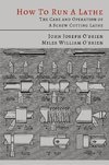 How to Run a Lathe