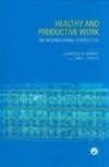 Healthy and Productive Work