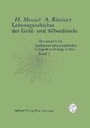 Lebensgeschichte der Gold- und Silberdisteln Monographie der mediterran-mitteleuropäischen Compositen-Gattung Carlina