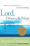 The Lord, I Want to Be Whole